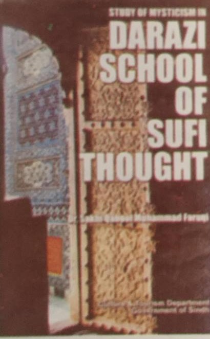 Study of Mysticism in Daraza School of Sufi Thought